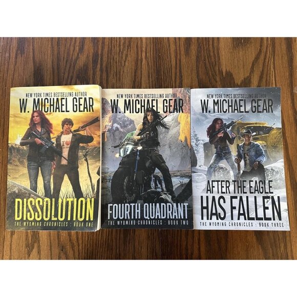 W. Michael Gear The Wyoming Chronicles Series Books One, Two, Three Dissolution - Picture 1 of 2